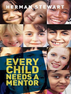 cover image of Every Child Needs a Mentor